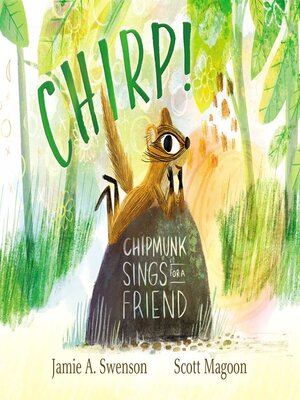 cover image of Chirp!: Chipmunk Sings for a Friend